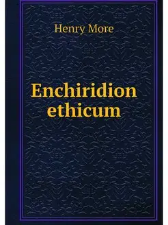 Enchiridion ethicum