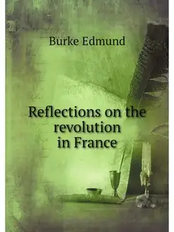 Reflections on the revolution in France