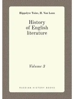 History of English literature. Volume 3