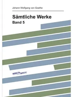 Sämtliche Werke. Band 5