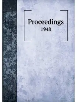 Proceedings. 1948