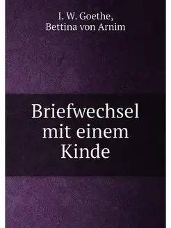 Briefwechsel mit einem Kinde