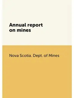 Annual report on mines