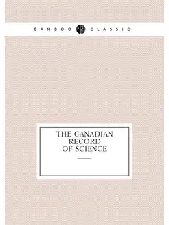 The Canadian record of science