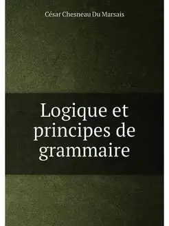 Logique et principes de grammaire