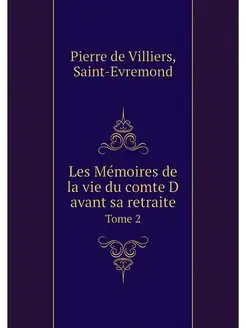 Les Memoires de la vie du comte D av