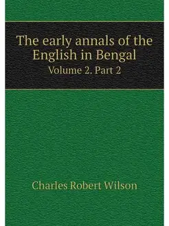 The early annals of the English in Be