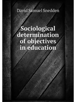 Sociological determination of objecti