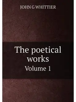 The poetical works. Volume 1