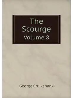 The Scourge. Volume 8