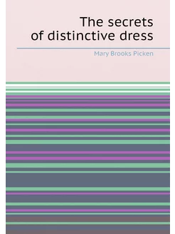 The secrets of distinctive dress