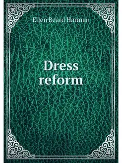 Dress reform