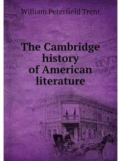 The Cambridge history of American lit