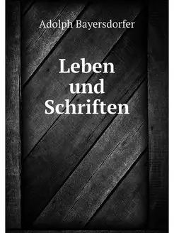 Leben und Schriften