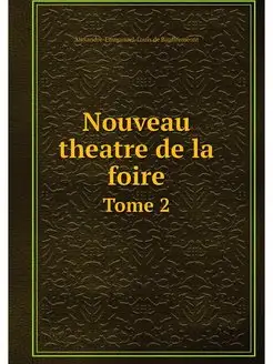 Nouveau theatre de la foire. Tome 2