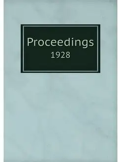 Proceedings. 1928