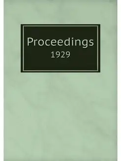 Proceedings. 1929