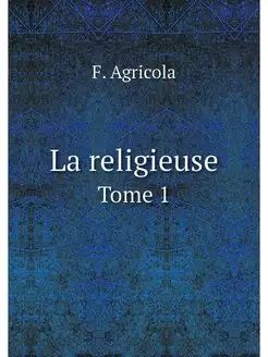 La religieuse. Tome 1