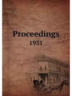 Proceedings. 1931