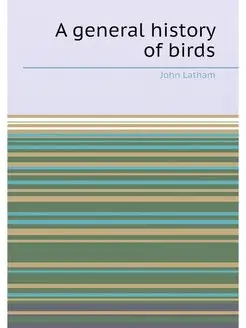 A general history of birds