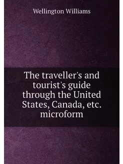 The traveller's and tourist's guide through the Unit