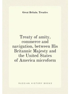 Treaty of amity, commerce and navigation, between Hi