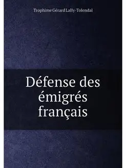 Défense des émigrés français