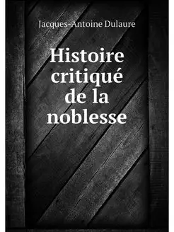 Histoire critique de la noblesse