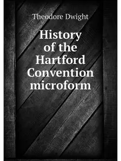 History of the Hartford Convention mi