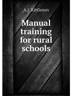 Manual training for rural schools