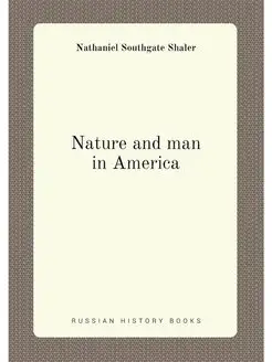 Nature and man in America