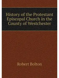 History of the Protestant Episcopal C