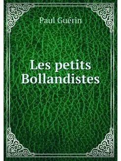 Les petits Bollandistes