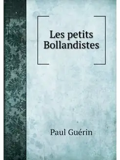 Les petits Bollandistes