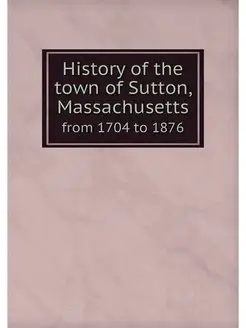 History of the town of Sutton, Massac