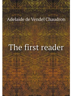 The first reader