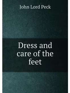 Dress and care of the feet