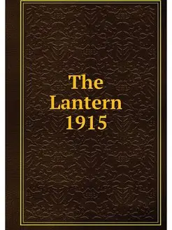 The Lantern 1915