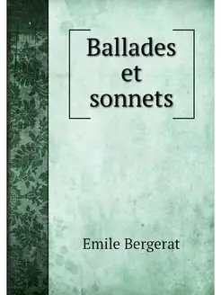 Ballades et sonnets