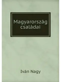 Magyarorszag csaladai