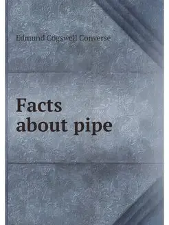 Facts about pipe