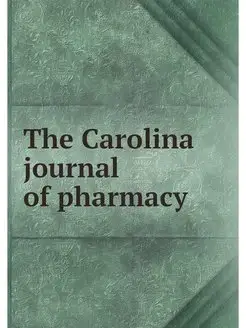 The Carolina journal of pharmacy