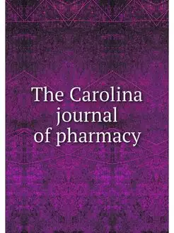 The Carolina journal of pharmacy