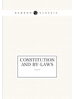 Constitution and by-laws