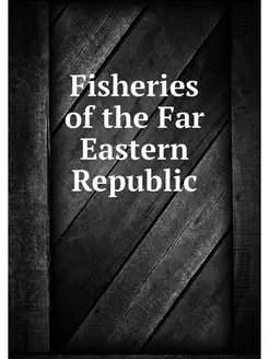 Fisheries of the Far Eastern Republic