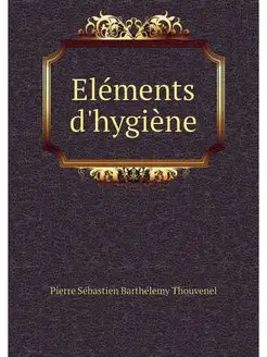 Elements d'hygiene