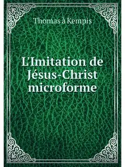 L'Imitation de Jesus-Christ microforme