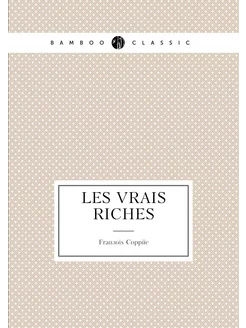 Les vrais riches