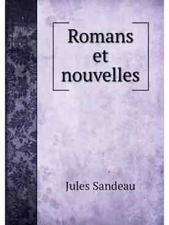 Romans et nouvelles