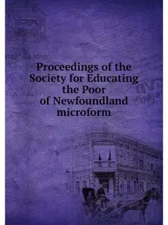 Proceedings of the Society for Educating the Poor of